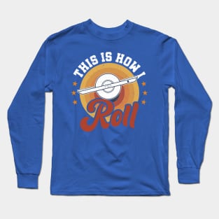 This is How I Roll - Funny Onewheel Long Sleeve T-Shirt